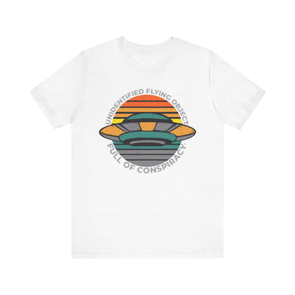 Unidentified Flying Object Full of Conspiracy T-Shirt