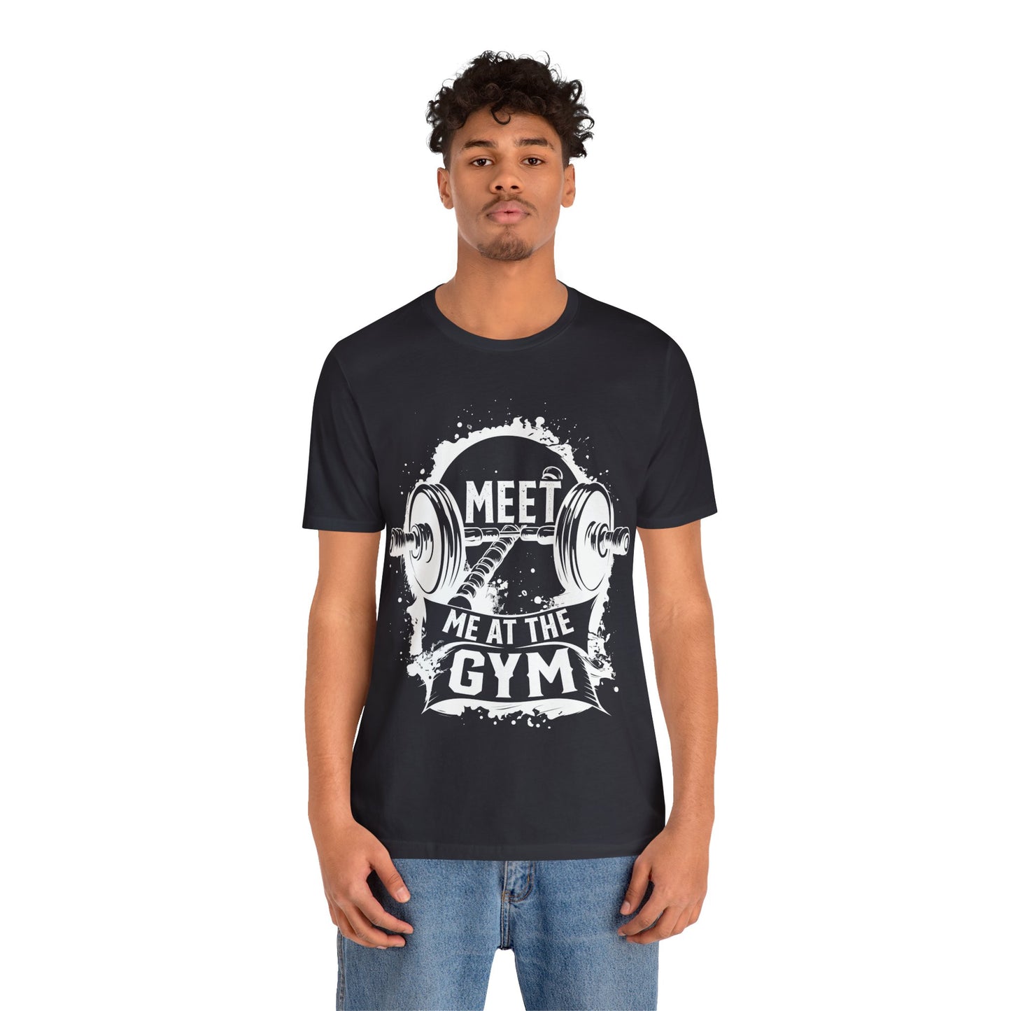 Meet Me At The Gym T-Shirt, Gym Workout Fitness T-Shirt