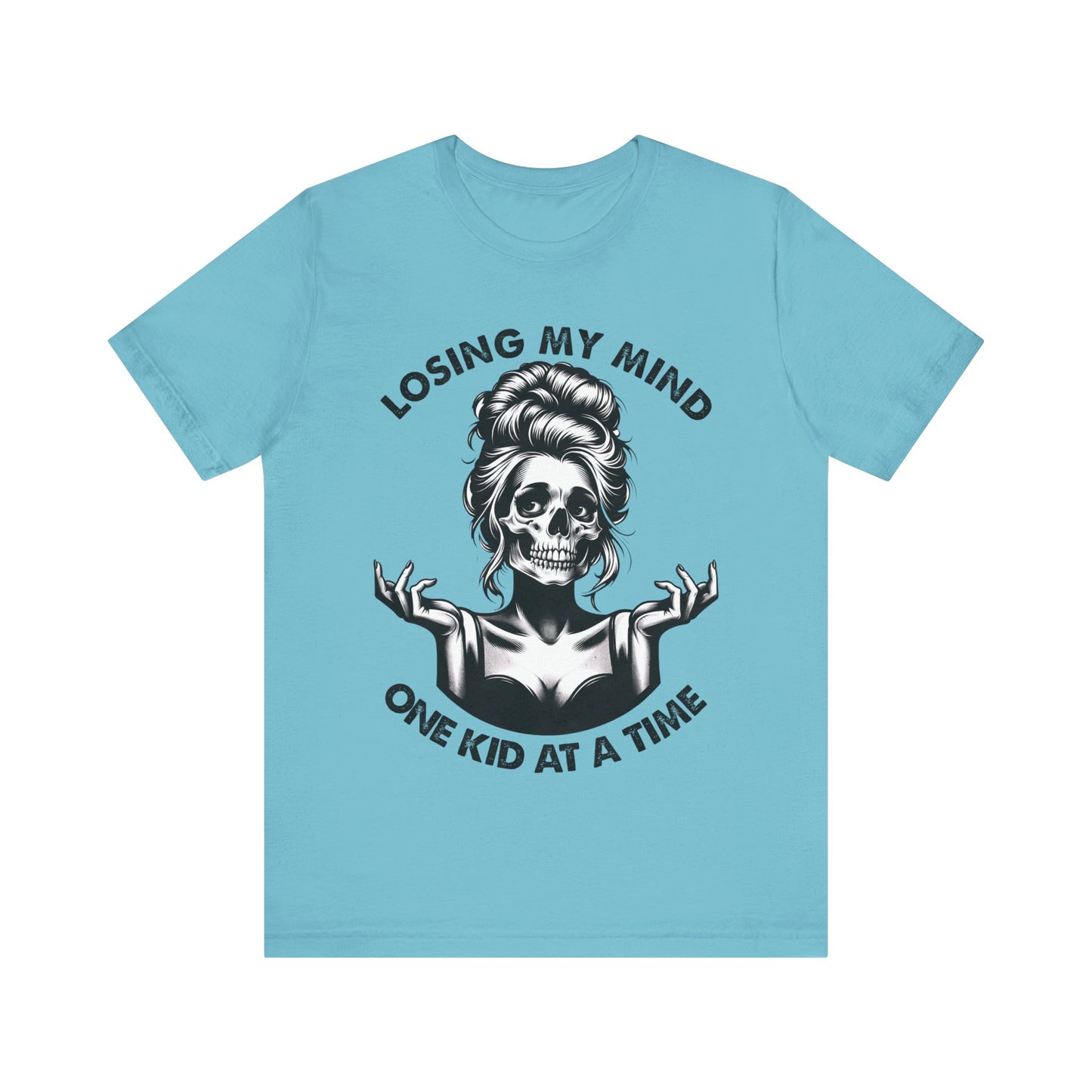 Losing My Mind One Kid At The Time T-Shirt, Mom, Funny, Mama T-Shirt