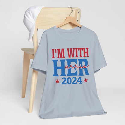 I'm With Her Harris 2024 T-Shirt, Politics, Vote, Election, Democrat