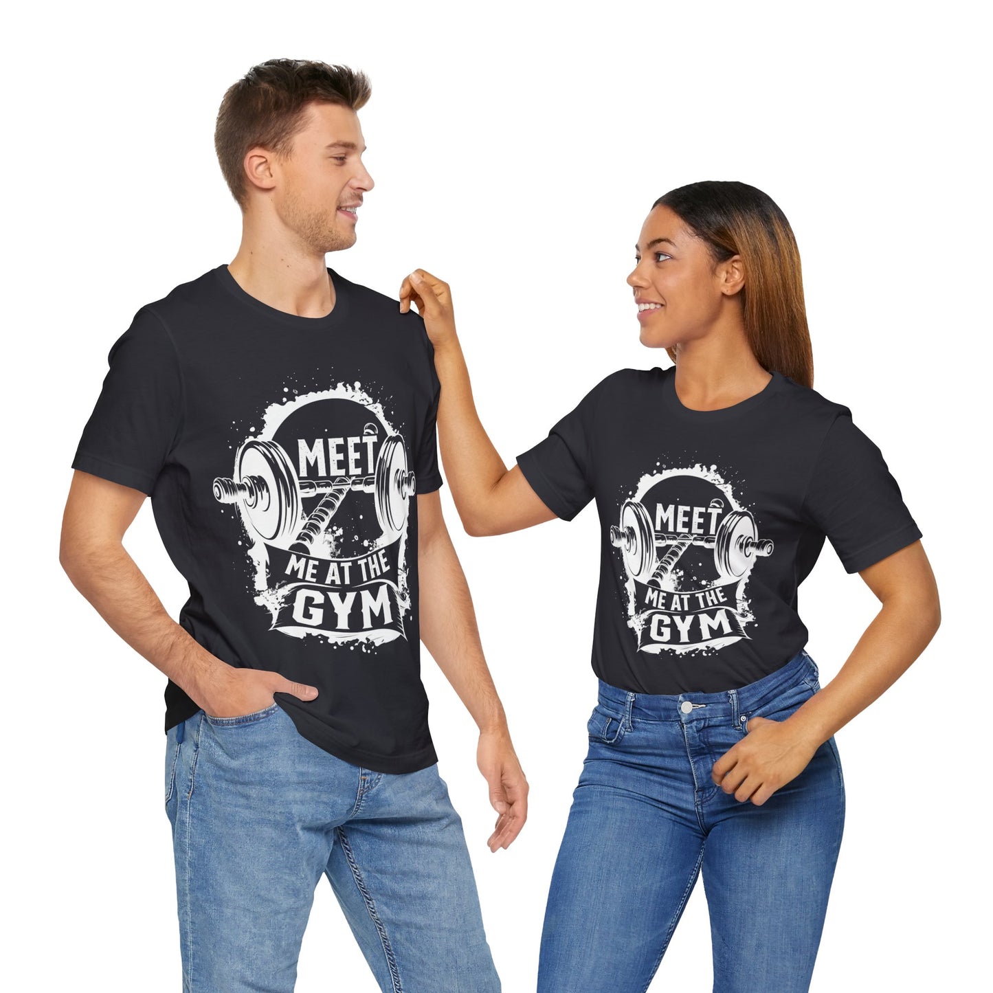 Meet Me At The Gym T-Shirt, Gym Workout Fitness T-Shirt