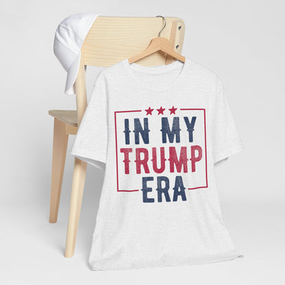 In My Trump ERA 2024 T-Shirt, Politics, Vote, Election, Republican