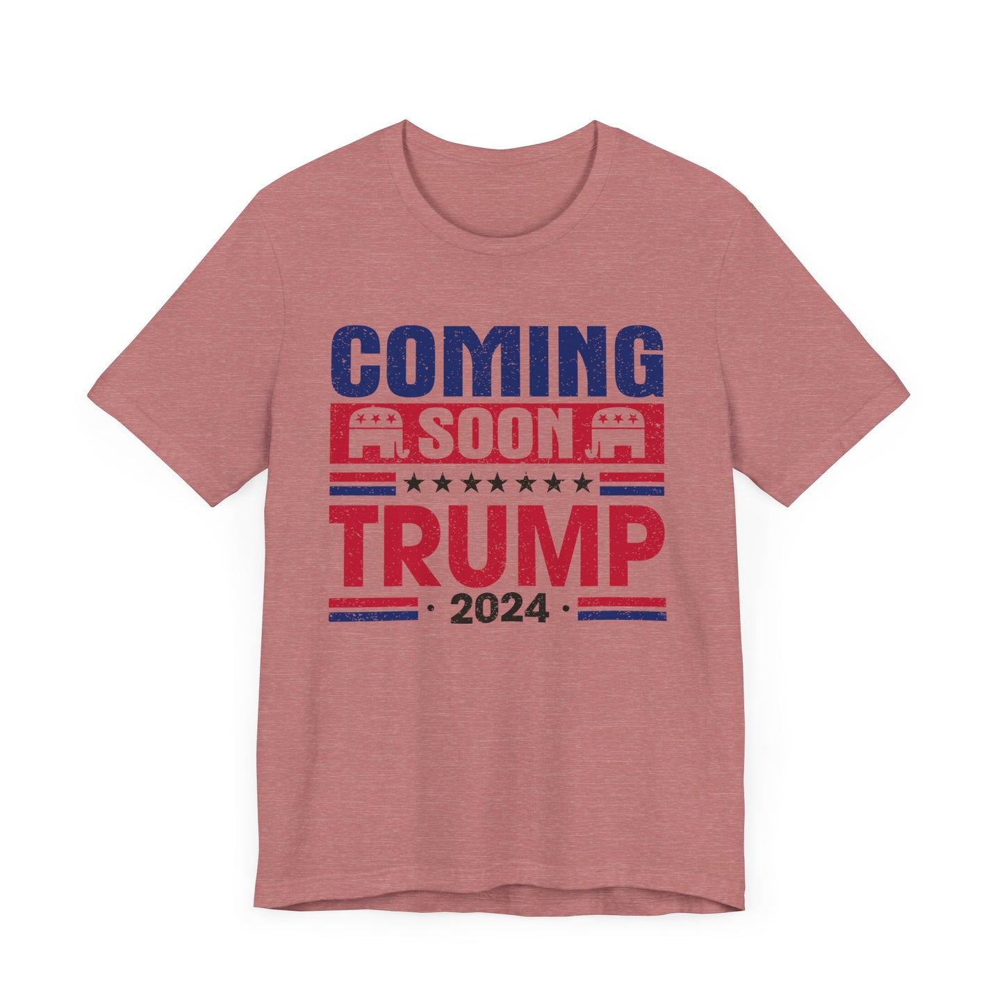 Coming Soon Trump 2024 T-Shirt, Politics, Vote, Election, Republican