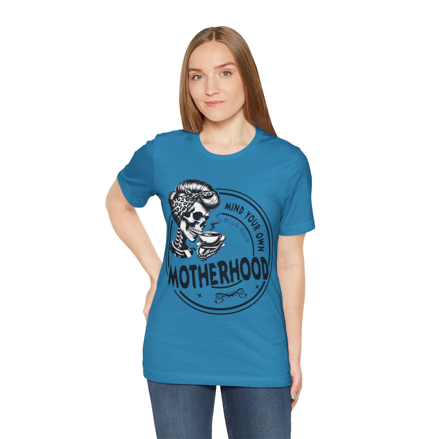 Mind Your Own Motherhood T-Shirt, Mom, Funny, Mama T-Shirt