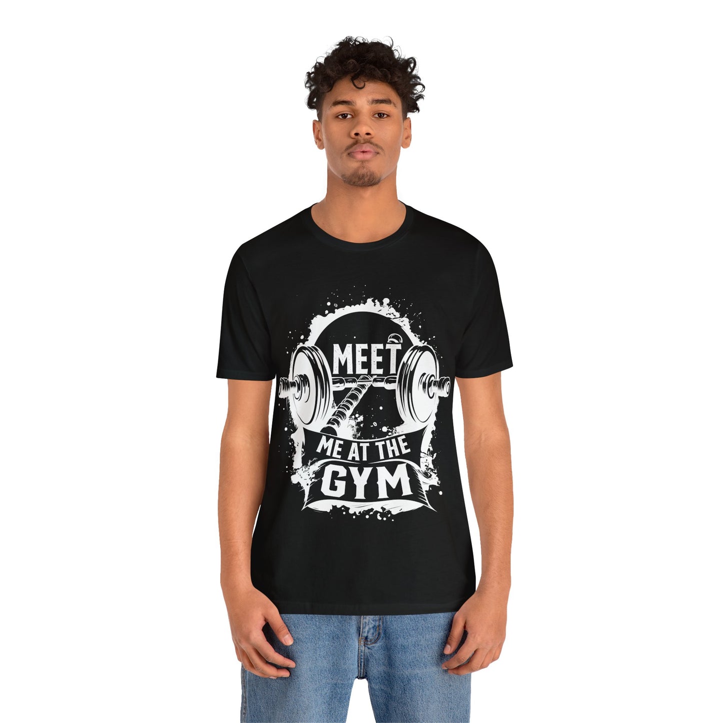 Meet Me At The Gym T-Shirt, Gym Workout Fitness T-Shirt