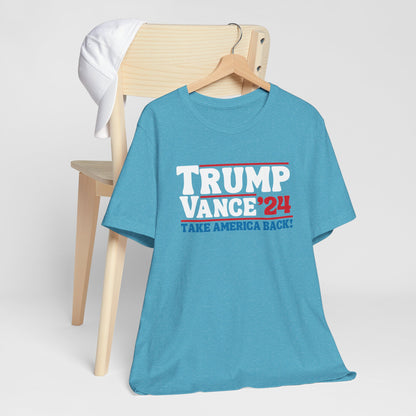 Trump Vance Take America Back T-Shirt, Politics, Vote, Election, Republican