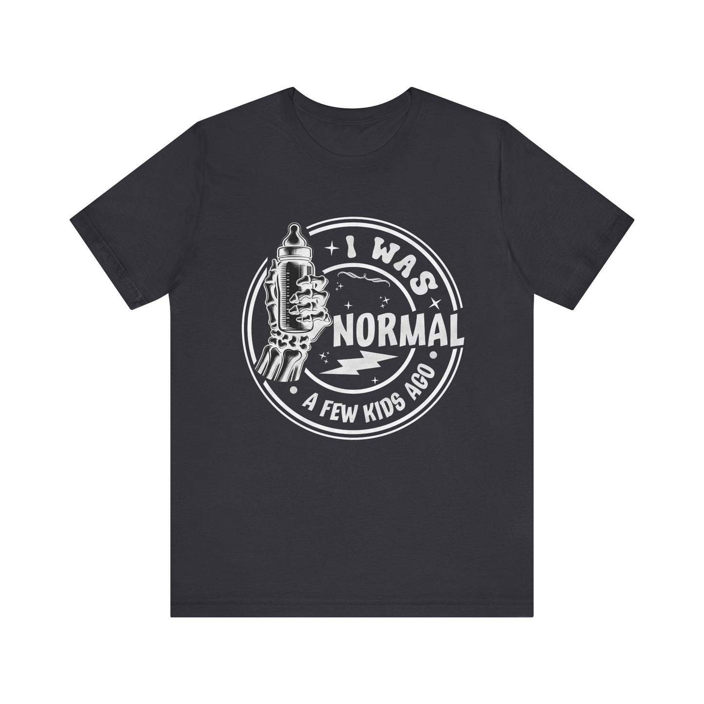 I Was Normal A Few Kids Ago T-Shirt, Mom, Funny, Mama T-Shirt, II