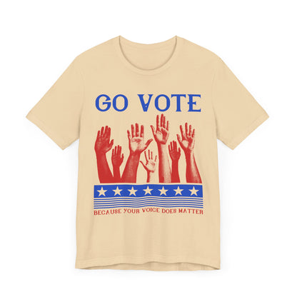 Go Vote T-Shirt, Politics, Vote, Election, Democrat